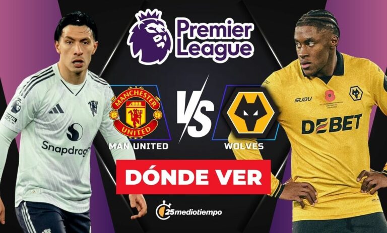 Manchester United vs. Wolves: Cómo y dónde ver EN VIVO el emocionante partido de Premier League hoy