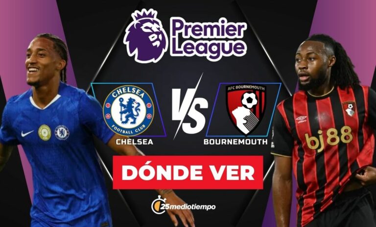 Chelsea vs Bournemouth EN VIVO: Cómo y dónde ver el emocionante partido de la Premier League 2025