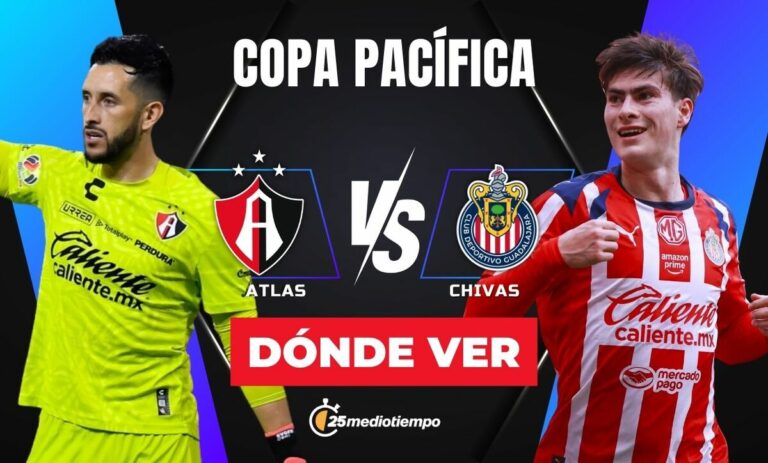 Clásico Tapatío: Hora y Dónde Ver EN VIVO Atlas vs Chivas en la Copa Pacífica 2026