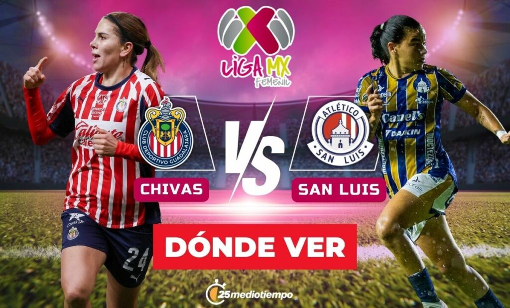 Chivas vs San Luis EN VIVO: Descubre el horario y dónde ver este emocionante partido de Liga MX Femenil 2026
